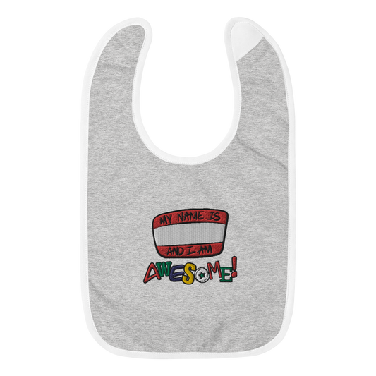 “I am Awesome!” Sticker Logo - Embroidered Baby Bib