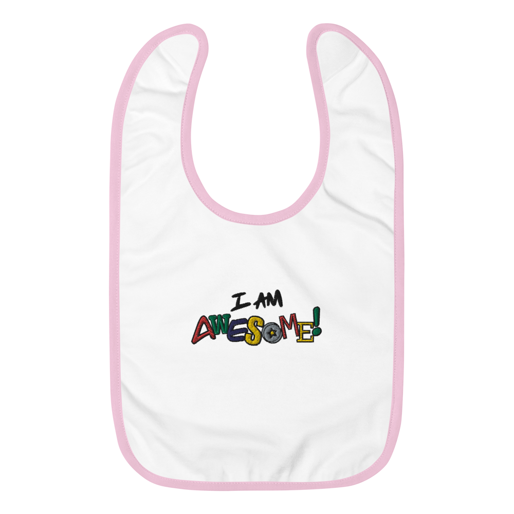 “I am Awesome!” Embroidered Baby Bib